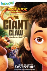 Watch Free The Jungle Book: The Legend of the Giant Claw Movies Full HD Soaper TV