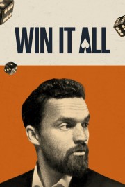 Watch Free Win It All Movies Full HD Soaper TV