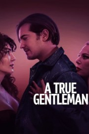 Watch Free A True Gentleman Movies Full HD Soaper TV