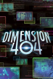 Watch Free Dimension 404 Movies Full HD Soaper TV