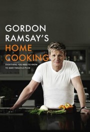 Watch Free Gordon Ramsay's Home Cooking Movies Full HD Soaper TV