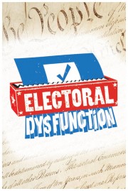 Watch Free Electoral Dysfunction Movies Full HD Soaper TV