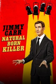 Watch Free Jimmy Carr: Natural Born Killer Movies Full HD Soaper TV