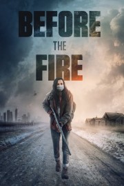 Watch Free Before the Fire Movies Full HD Soaper TV