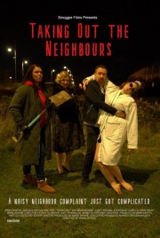 Watch Free Taking Out the Neighbours Movies Full HD Soaper TV