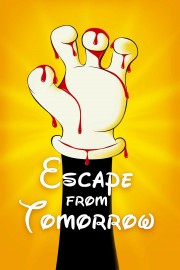 Watch Free Escape from Tomorrow Movies Full HD Soaper TV