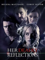 Watch Free Her Deadly Reflections Movies Full HD Soaper TV