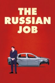 Watch Free The Russian Job Movies Full HD Soaper TV