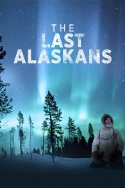 Watch Free The Last Alaskans Movies Full HD Soaper TV