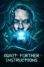 Watch Free Await Further Instructions Movies Full HD Soaper TV