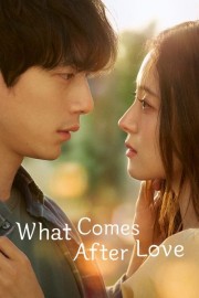 Watch Free What Comes After Love Movies Full HD Soaper TV