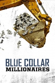 Watch Free Blue Collar Millionaires Movies Full HD Soaper TV