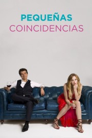 Watch Free Pequeñas Coincidencias Movies Full HD Soaper TV