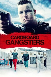 Watch Free Cardboard Gangsters Movies Full HD Soaper TV