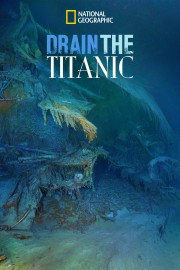 Watch Free Drain the Titanic Movies Full HD Soaper TV