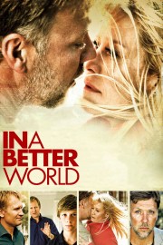 Watch Free In a Better World Movies Full HD Soaper TV