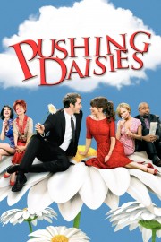 Watch Free Pushing Daisies Movies Full HD Soaper TV