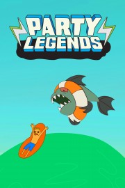 Watch Free Party Legends Movies Full HD Soaper TV