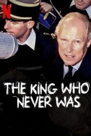 Watch Free The King Who Never Was Movies Full HD Soaper TV