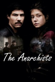 Watch Free The Anarchists Movies Full HD Soaper TV