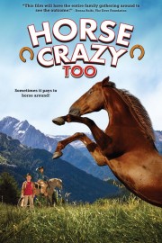 Watch Free Horse Crazy 2: The Legend of Grizzly Mountain Movies Full HD Soaper TV