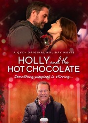 Watch Free Holly and the Hot Chocolate Movies Full HD Soaper TV