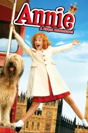 Watch Free Annie: A Royal Adventure Movies Full HD Soaper TV