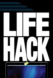 Watch Free Life Hack Movies Full HD Soaper TV