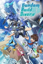 Watch Free Gundam Build Divers Movies Full HD Soaper TV