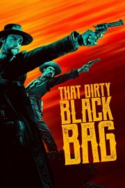 Watch Free That Dirty Black Bag Movies Full HD Soaper TV