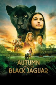 Watch Free Autumn and the Black Jaguar Movies Full HD Soaper TV