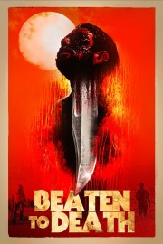 Watch Free Beaten to Death Movies Full HD Soaper TV