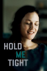 Watch Free Hold Me Tight Movies Full HD Soaper TV