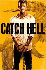 Watch Free Catch Hell Movies Full HD Soaper TV