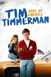 Watch Free Tim Timmerman: Hope of America Movies Full HD Soaper TV