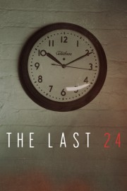 Watch Free The Last 24 Movies Full HD Soaper TV