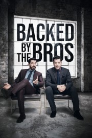 Watch Free Backed by the Bros Movies Full HD Soaper TV