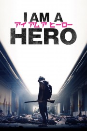 Watch Free I Am a Hero Movies Full HD Soaper TV