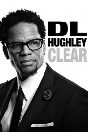 Watch Free D.L. Hughley: Clear Movies Full HD Soaper TV