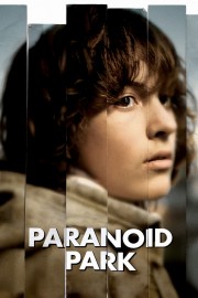 Watch Free Paranoid Park Movies Full HD Soaper TV