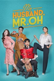 Watch Free My Husband, Mr. Oh! Movies Full HD Soaper TV