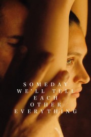 Watch Free Someday We'll Tell Each Other Everything Movies Full HD Soaper TV