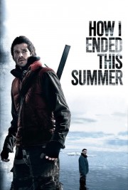 Watch Free How I Ended This Summer Movies Full HD Soaper TV