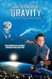 Watch Free The Secrets of Gravity: In the Footsteps of Albert Einstein Movies Full HD Soaper TV