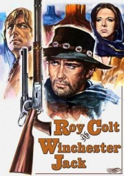 Watch Free Roy Colt and Winchester Jack Movies Full HD Soaper TV