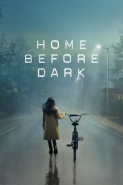 Watch Free Home Before Dark Movies Full HD Soaper TV