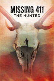 Watch Free Missing 411: The Hunted Movies Full HD Soaper TV