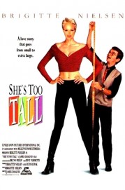 Watch Free She's Too Tall Movies Full HD Soaper TV