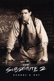 Watch Free The Substitute 2: School's Out Movies Full HD Soaper TV