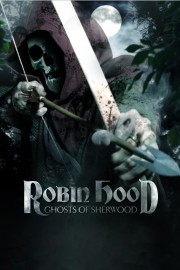 Watch Free Robin Hood: Ghosts of Sherwood Movies Full HD Soaper TV